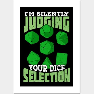 I'm Silently Judging Your Dice Selection Posters and Art